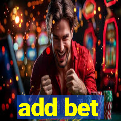 add bet